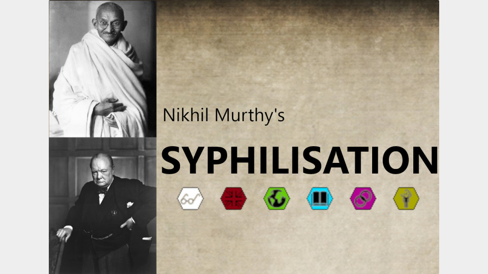 Nikhil Murthy's Syphilisation